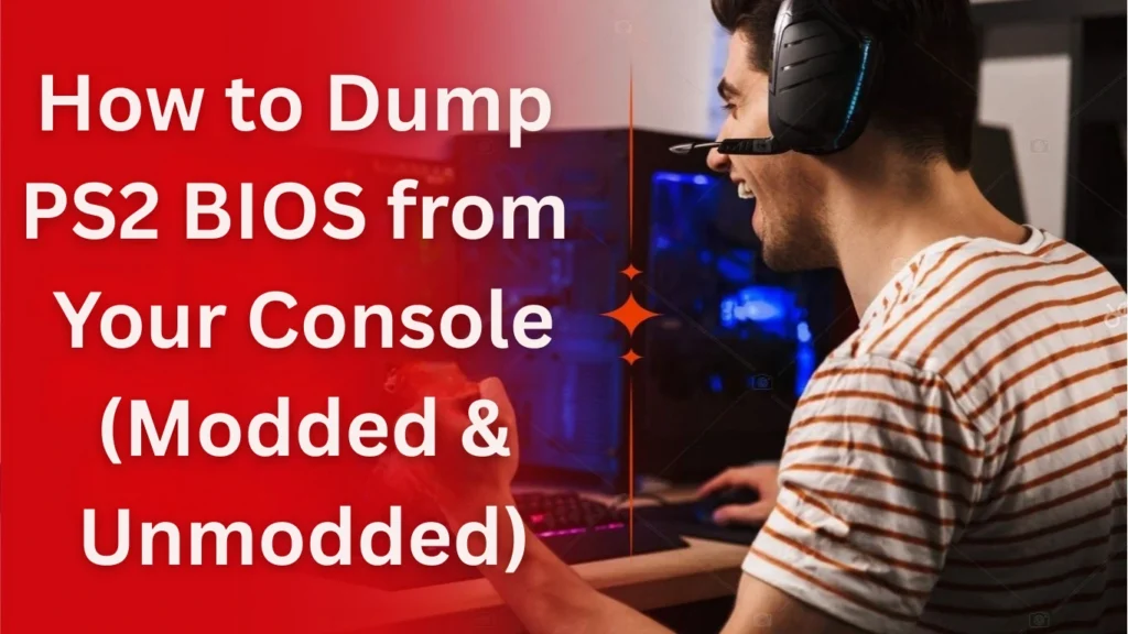 Dump-PS2-BIOS-from-Your-Console-(Modded&Unmodded)