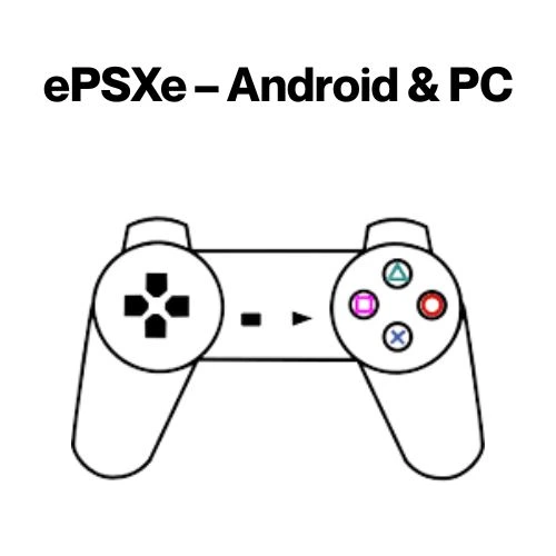 ePSXe – Android & PC